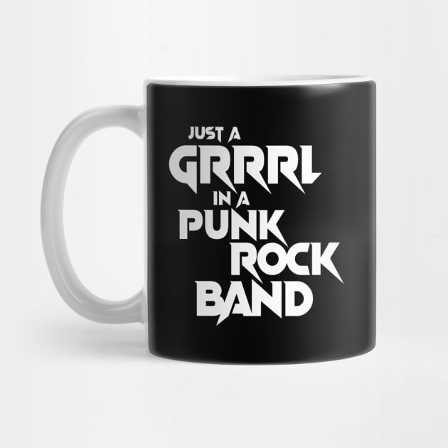 Just A Grrrl In A Punk Rock Band by Rike Mayer